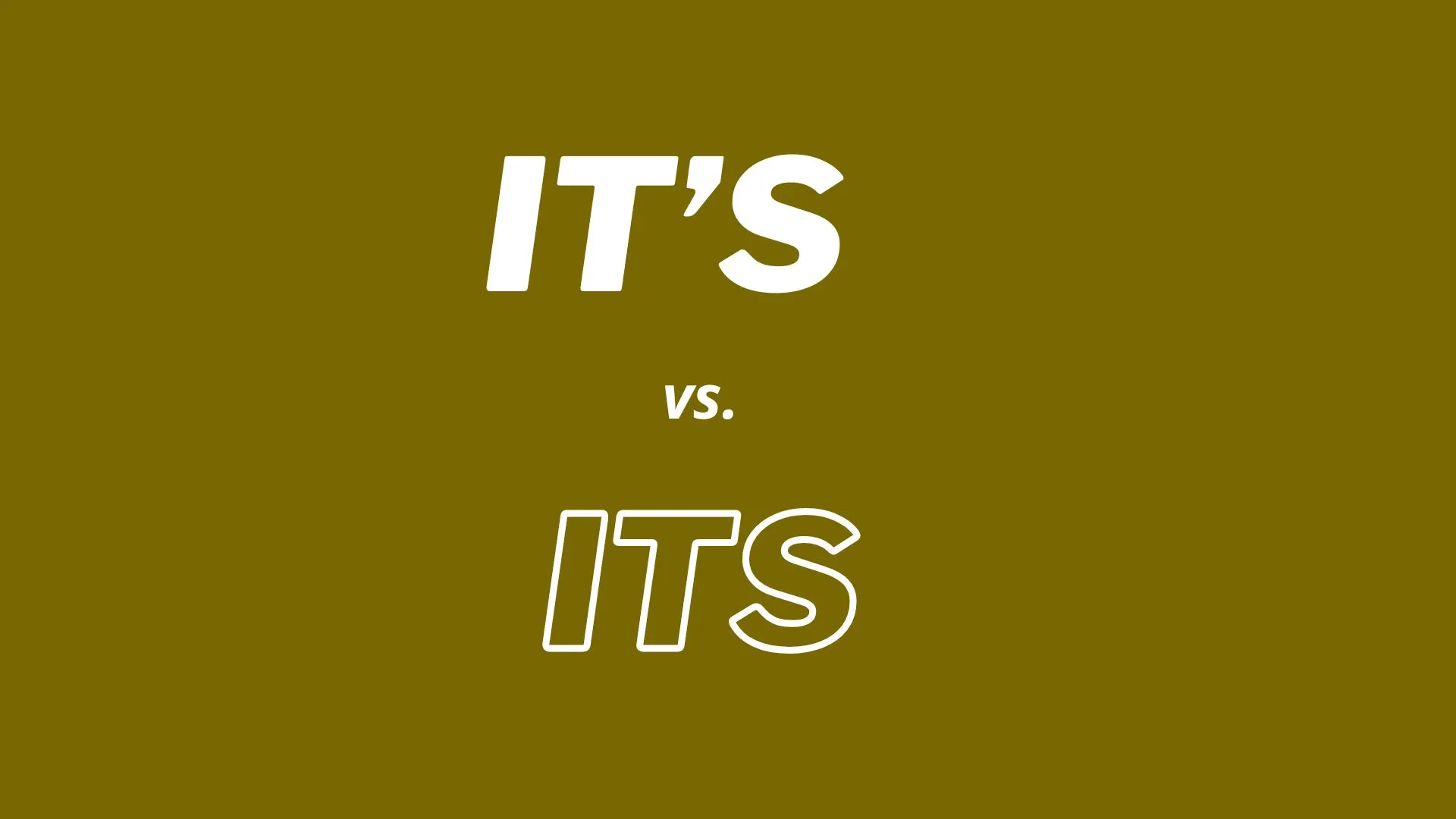 Visual comparison of the use of words "it's" and "its".